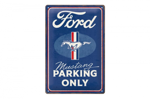 Blechschild "Ford Mustang Parking Only" - 30 x 20cm